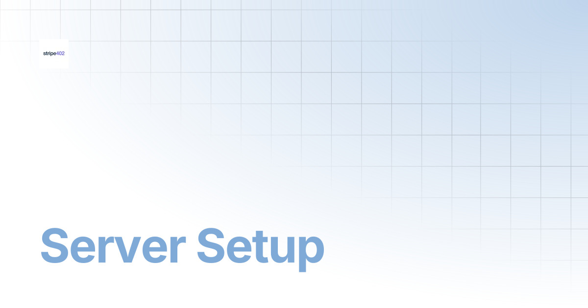 Server Setup | stripe402